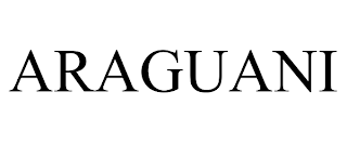 ARAGUANI