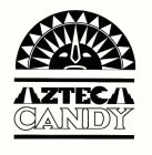 AZTECA CANDY