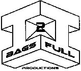 2 BAGS FULL PRODUCTIONS