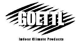GOETTL INDOOR CLIMATE PRODUCTS