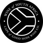 WINE OF SOUTH AFRICA CAPE OF GOOD HOPE WINE CO