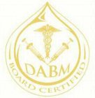 DABM BOARD CERTIFIED