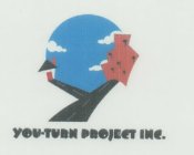 YOU-TURN PROJECT INC.