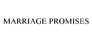 MARRIAGE PROMISES