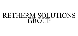 RETHERM SOLUTIONS GROUP