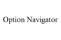 OPTION NAVIGATOR