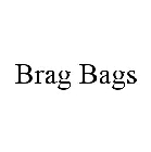 BRAG BAGS