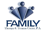 FAMILY THERAPY & TRAUMA CENTER, P.A.