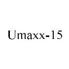 UMAXX-15