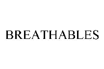 BREATHABLES