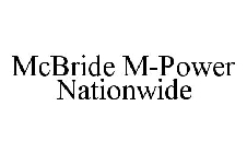 MCBRIDE M-POWER NATIONWIDE