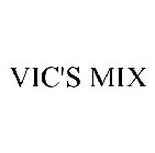 VIC'S MIX
