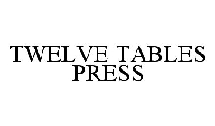 TWELVE TABLES PRESS