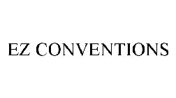 EZ CONVENTIONS