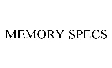 MEMORY SPECS