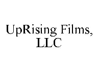 UPRISING FILMS, LLC