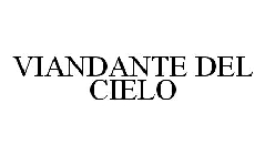 VIANDANTE DEL CIELO