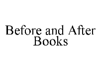 BEFORE AND AFTER BOOKS