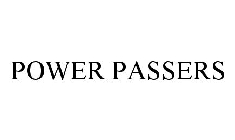 POWER PASSERS