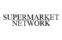 SUPERMARKET NETWORK