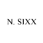 N. SIXX