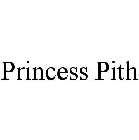 PRINCESS PITH