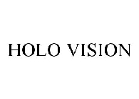 HOLO VISION