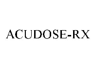 ACUDOSE-RX
