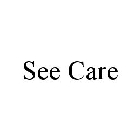 SEE CARE