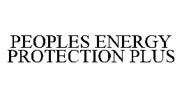 PEOPLES ENERGY PROTECTION PLUS