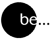 BE...