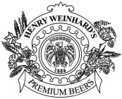 HENRY WEINHARD'S PREMIUM BEERS FOUNDED 1856