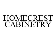 HOMECREST CABINETRY