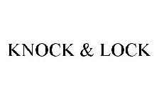 KNOCK & LOCK