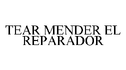 TEAR MENDER EL REPARADOR
