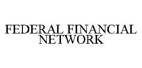 FEDERAL FINANCIAL NETWORK