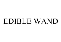 EDIBLE WAND