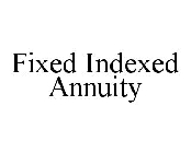FIXED INDEXED ANNUITY