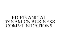 FD FINANCIAL DYNAMICS BUSINESS COMMUNICATIONS