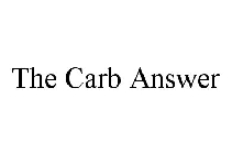 THE CARB ANSWER