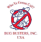 WHO YA GONNA CALL BUG BUSTERS, INC. USA