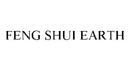 FENG SHUI EARTH