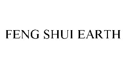 FENG SHUI EARTH