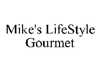 MIKE'S LIFESTYLE GOURMET