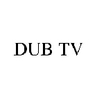 DUB TV
