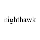 NIGHTHAWK