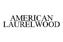 AMERICAN LAURELWOOD