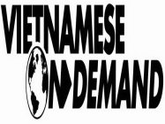 VIETNAMESE ON DEMAND