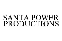 SANTA POWER PRODUCTIONS