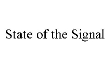 STATE OF THE SIGNAL
